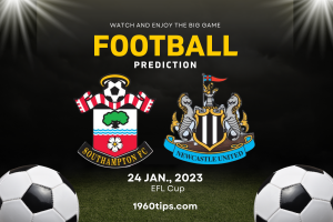 Southampton vs Newcastle Prediction, Betting Tip & Match Preview